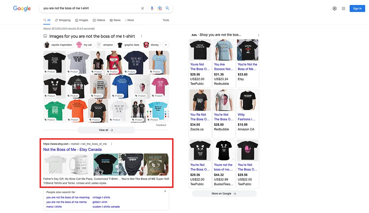Side Hustle From Home, Easy Side Hustle, Online Side Hustle, Side Hustles | Screen shot displaying Google organic results on 1st page for the long tail keyword You Are Not The Boss of Me T-Shirt, with no results for the 1st page - Juan Rojo Design Toronto