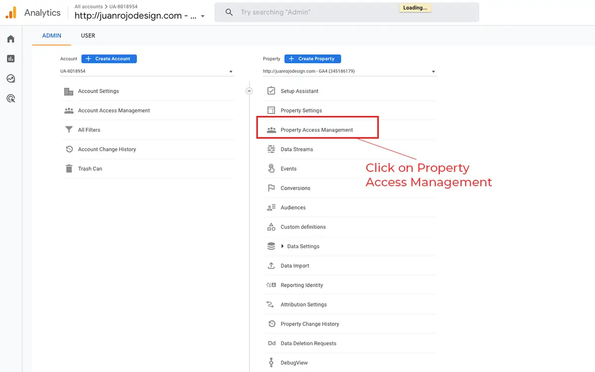 Give Access to your Google Analytics 4 Account | Screen shot of Google Analytics 4 property Admin dashboard, highlighting the Property Access Management tab in a red rectangle - Juan Rojo Design Toronto
